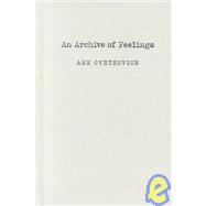 An Archive of Feelings