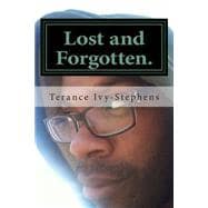Lost and Forgotten.