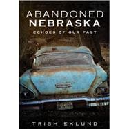 Abandoned Nebraska