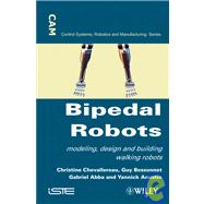 Bipedal Robots Modeling, Design and Walking Synthesis