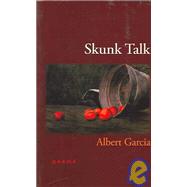 Skunk Talk