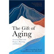 The Gift of Aging