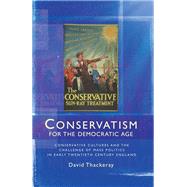 Conservatism for the democratic age