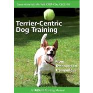 Terrier-Centric Dog Training