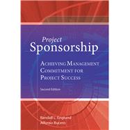 Project Sponsorship Achieving Management Commitment for Project Success