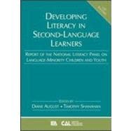 Developing Literacy in Second-Language Learners : Report of the National Literacy Panel on Language-Minority Children and Youth
