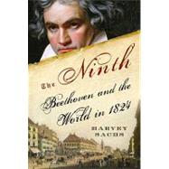 Ninth : Beethoven and the World In 1824