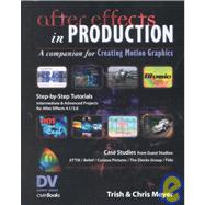 After Effects in Production: A Companion for Creating Motion Graphics