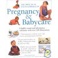 The Practical Encyclopedia Of  Pregnancy & Babycare