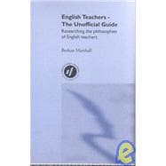English Teachers - The Unofficial Guide: Researching the Philosophies of English Teachers