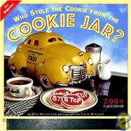 Who Stole the Cookie from the Cookie Jar? 2004 Magnetic Calendar