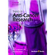 Topics in Anti-Cancer Research: Volume 4