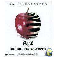 An Illustrated A to z Of Digital Photography