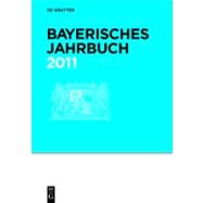Bayerisches Jahrbuch 2011 / Bavarian Yearbook
