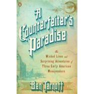 A Counterfeiter's Paradise