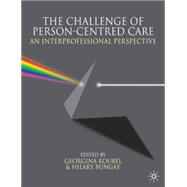 The Challenge of Person-centred Care