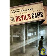 The Devil's Game; An Unlikely Mystery