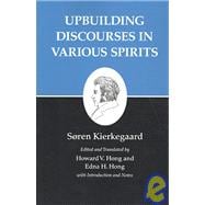 Upbuilding Discourses in Various Spirits