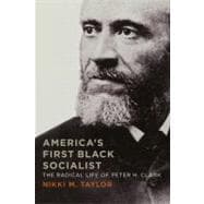 America's First Black Socialist