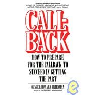 Callback How to Prepare for the Callback to Succeed in Getting the Part