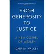 From Generosity to Justice A New Gospel of Wealth