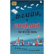 Amanda in England The Missing Novel