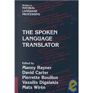 The Spoken Language Translator