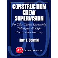 Construction Crew Supervision