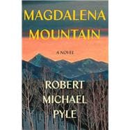 Magdalena Mountain A Novel
