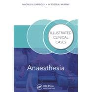 Anaesthesia: Illustrated Clinical Cases