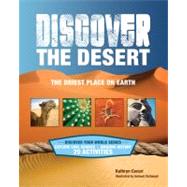 Discover the Desert : The Driest Place on Earth