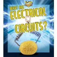 What Are Electrical Circuits?