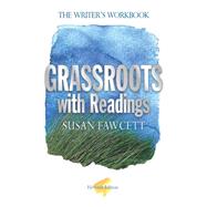 Grassroots with Readings The Writer's Workbook