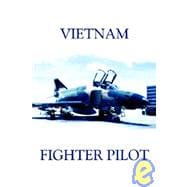 Memoirs of a Vietnam Fighter Pilot