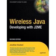 Wireless Java: Developing With J2Me