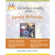 Christian Family Guide To Family Activities