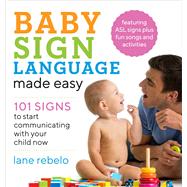 Baby Sign Language Made Easy,9781641520775