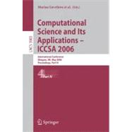Computational Science and Its Applications - ICCSA 2006 Pt. 4 : International Conference, Glasgow, UK, May 8-11, 2006, Proceedings