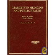 Liability In Medicine And Public Health