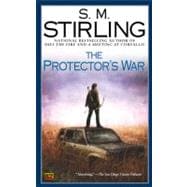 The Protector's War A Novel of the Change