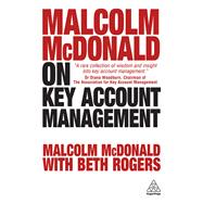 Malcolm Mcdonald on Key Account Management