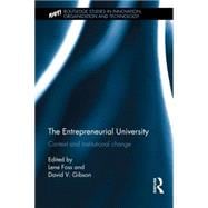 The Entrepreneurial University: Context and Institutional Change