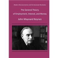 The General Theory of Employment, Interest, and Money