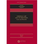 Criminal Law and its Processes Cases and Materials [Connected eBook with Study Center]