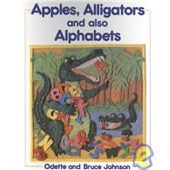 Apples, Alligators and Also Alphabets