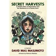 Secret Harvests