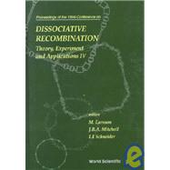 Dissociative Recombination: Theory, Experiments and Applications : Proceedings of the 1999 Conference, Stockholm, Sweded, 16-20 June 1999