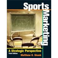 Sports Marketing : A Strategic Perspective