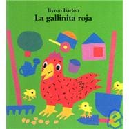 La gallinita roja/ The Little Red Hen