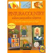 Pintura country sobre pequenos objetos/ Country Painting: un estilo campestre para su hogar